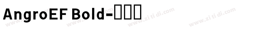AngroEF Bold字体转换